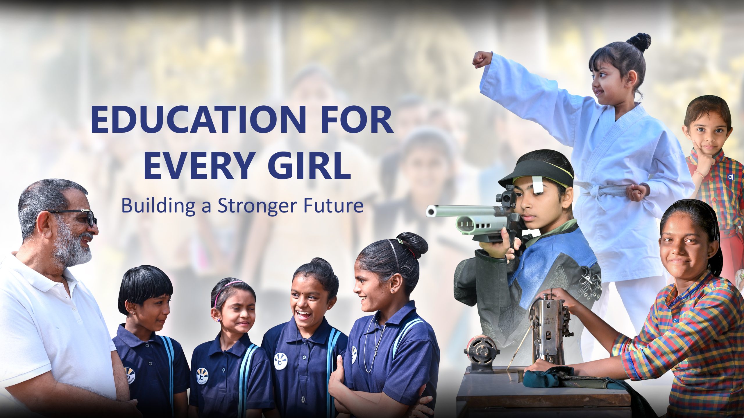 Building a Stronger Future for girls by Vasant Gajera